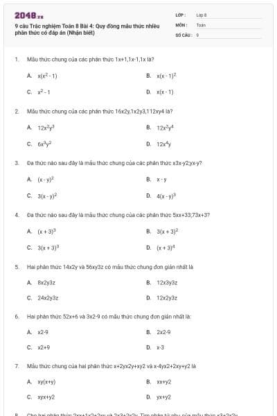 9 câu Trắc nghiệm Toán 8 Bài 4: Quy đồng mẫu thức nhiều phân thức có đáp án (Nhận biết)