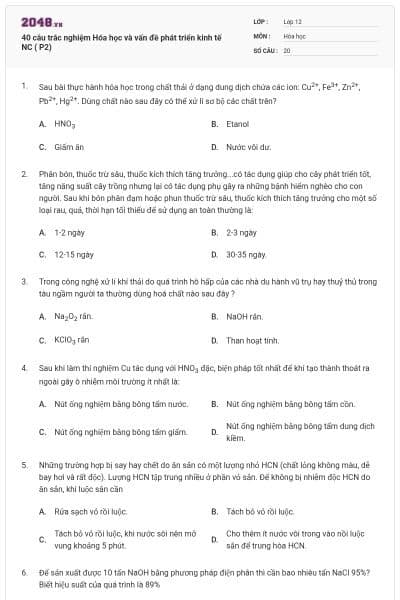 40 câu trắc nghiệm Hóa học và vấn đề phát triển kinh tế NC ( P2)