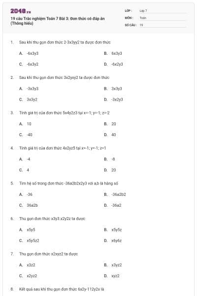 19 câu Trắc nghiệm Toán 7 Bài 3: Đơn thức có đáp án (Thông hiểu)