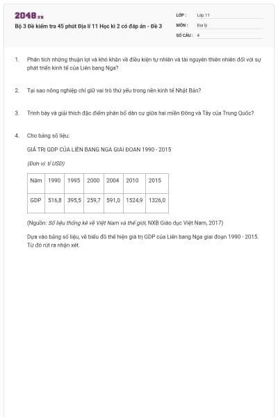 Bộ 3 Đề kiểm tra 45 phút Địa lí 11 Học kì 2 có đáp án - Đề 3