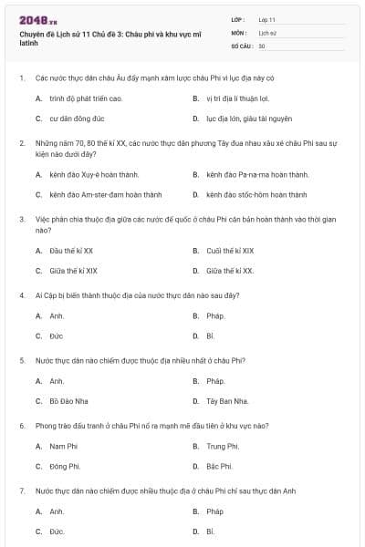 Chuyên đề Lịch sử 11 Chủ đề 3: Châu phi và khu vực mĩ latinh