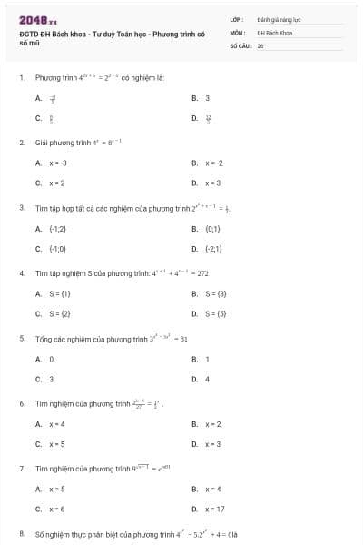 ĐGTD ĐH Bách khoa - Tư duy Toán học - Phương trình có số mũ
