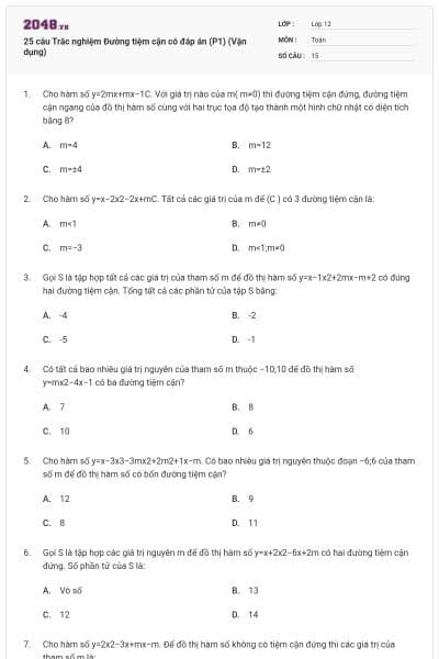 25 câu Trắc nghiệm Đường tiệm cận có đáp án (P1) (Vận dụng)