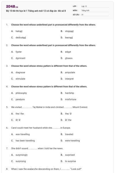 Bộ 15 Đề thi học kì 1 Tiếng anh mới 12 có đáp án- Đề số 8