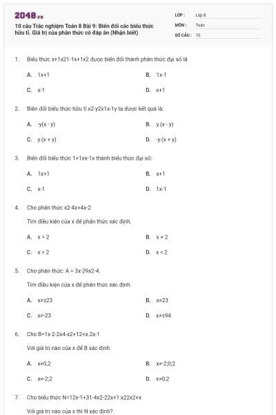 10 câu Trắc nghiệm Toán 8 Bài 9: Biến đổi các biểu thức hữu tỉ. Giá trị của phân thức có đáp án (Nhận biết)