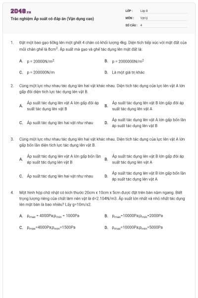 Trắc nghiệm Áp suất có đáp án (Vận dụng cao)