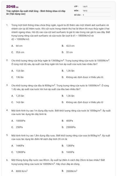 Trắc nghiệm Áp suất chất lỏng - Bình thông nhau có đáp án (Vận dụng cao)