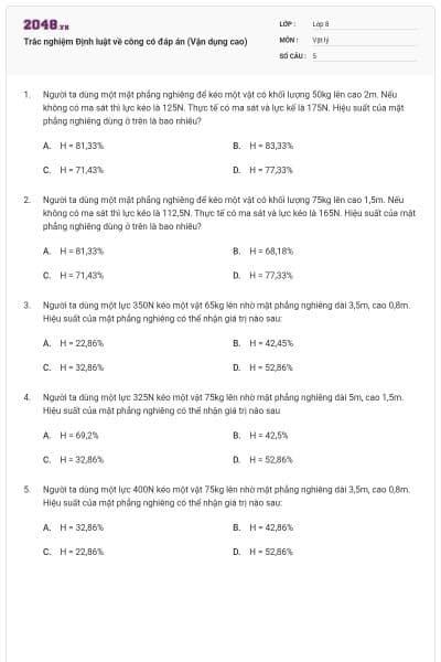 Trắc nghiệm Định luật về công có đáp án (Vận dụng cao)