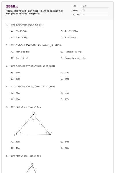 10 câu Trắc nghiệm Toán 7 Bài 1: Tổng ba góc của một tam giác có đáp án (Thông hiểu)