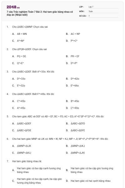 7 câu Trắc nghiệm Toán 7 Bài 2: Hai tam giác bằng nhau có đáp án (Nhận biết)
