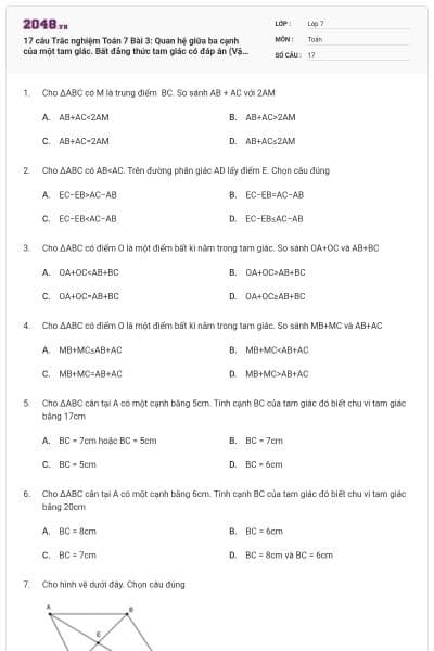 17 câu Trắc nghiệm Toán 7 Bài 3: Quan hệ giữa ba cạnh của một tam giác. Bất đẳng thức tam giác có đáp án (Vận dụng)