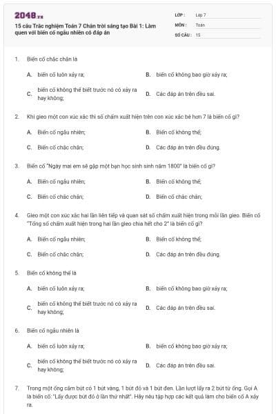 15 câu Trắc nghiệm Toán 7 Chân trời sáng tạo Bài 1: Làm quen với biến cố ngẫu nhiên có đáp án