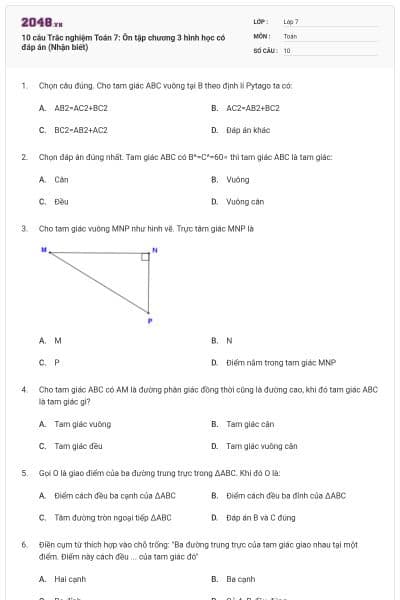 10 câu Trắc nghiệm Toán 7: Ôn tập chương 3 hình học có đáp án (Nhận biết)