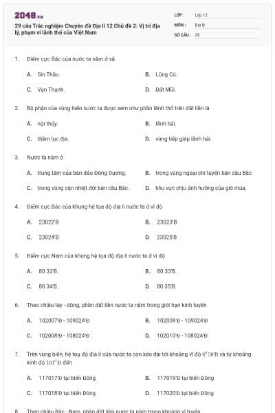 29 câu Trắc nghiệm Chuyên đề Địa lí 12 Chủ đề 2: Vị trí địa lý, phạm vi lãnh thổ của Việt Nam