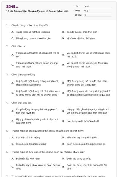 10 câu Trắc nghiệm Chuyển động cơ có đáp án (Nhận biết)