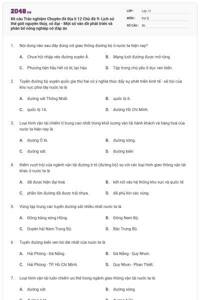 86 câu Trắc nghiệm Chuyên đề Địa lí 12 Chủ đề 9: Lịch sử thế giới nguyên thủy, cổ đại - Một số vấn đề phát triển và phân bố nông nghiệp có đáp án