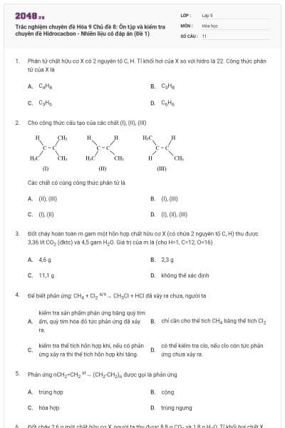 Trắc nghiệm chuyên đề Hóa 9 Chủ đề 8: Ôn tập và kiểm tra chuyên đề Hidrocacbon - Nhiên liệu có đáp án (Đề 1)