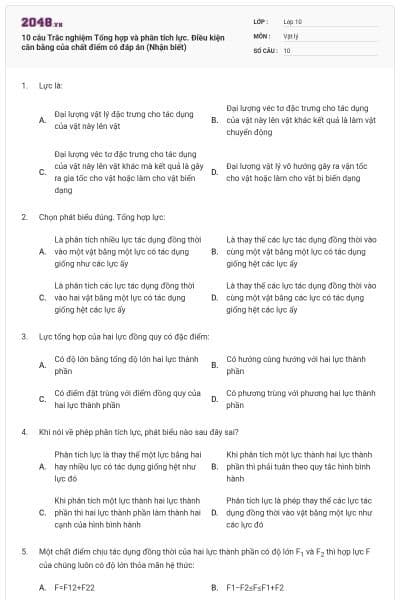 10 câu Trắc nghiệm Tổng hợp và phân tích lực. Điều kiện cân bằng của chất điểm có đáp án (Nhận biết)
