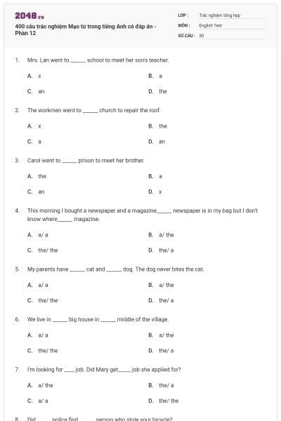 400 câu trắc nghiệm Mạo từ trong tiếng Anh có đáp án - Phần 12