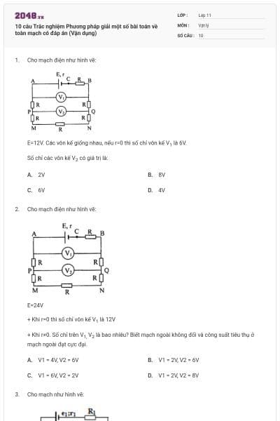 10 câu Trắc nghiệm Phương pháp giải một số bài toán về toàn mạch có đáp án (Vận dụng)