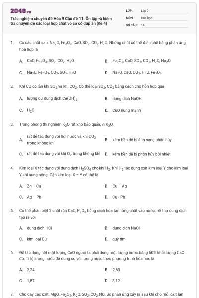 Trắc nghiệm chuyên đề Hóa 9 Chủ đề 11. Ôn tập và kiểm tra chuyên đề các loại hợp chất vô cơ có đáp án (Đề 4)