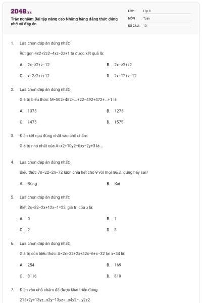 Trắc nghiệm Bài tập nâng cao Những hằng đẳng thức đáng nhớ có đáp án
