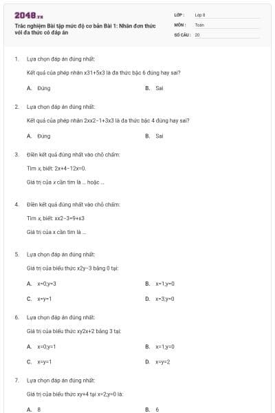 Trắc nghiệm Bài tập mức độ cơ bản Bài 1: Nhân đơn thức với đa thức có đáp án