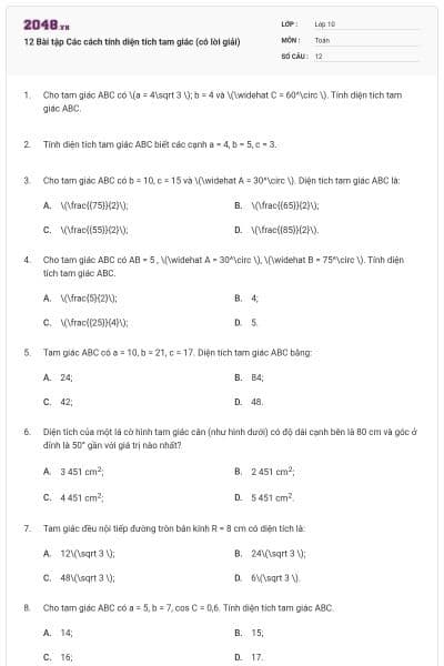 12 Bài tập Các cách tính diện tích tam giác (có lời giải)
