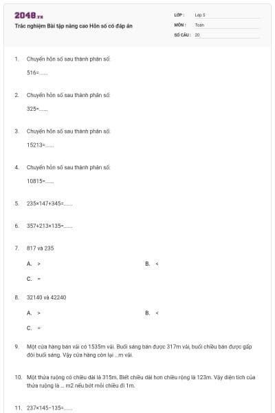 Trắc nghiệm Bài tập nâng cao Hỗn số có đáp án