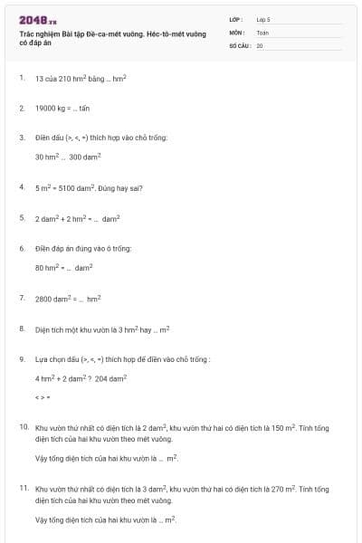 Trắc nghiệm Bài tập Đề-ca-mét vuông. Héc-tô-mét vuông có đáp án
