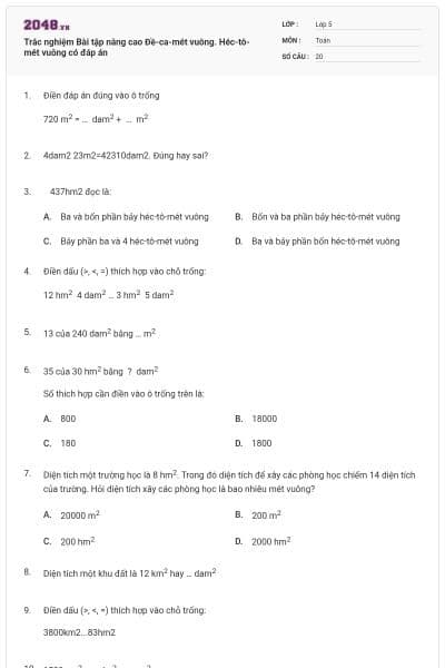 Trắc nghiệm Bài tập nâng cao Đề-ca-mét vuông. Héc-tô-mét vuông có đáp án