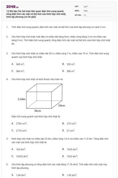 12 Bài tập Các bài toán liên quan diện tích xung quanh, tổng diện tích các mặt và thể tích của hình hộp chữ nhật, hình lập phương (có lời giải)