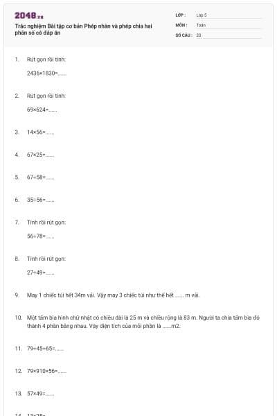 Trắc nghiệm Bài tập cơ bản Phép nhân và phép chia hai phân số có đáp án