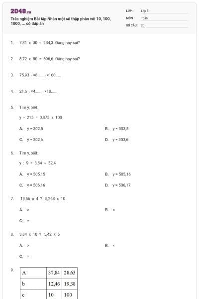 Trắc nghiệm Bài tập Nhân một số thập phân với 10, 100, 1000, ... có đáp án