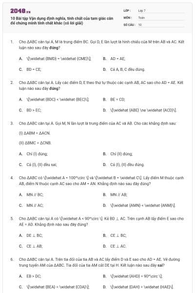 10 Bài tập Vận dụng định nghĩa, tính chất của tam giác cân để chứng minh tính chất khác (có lời giải)