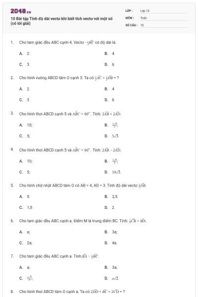 10 Bài tập Tính độ dài vectơ khi biết tích vectơ với một số (có lời giải)