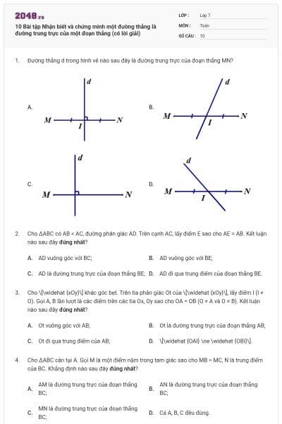 10 Bài tập Nhận biết và chứng minh một đường thẳng là đường trung trực của một đoạn thẳng (có lời giải)
