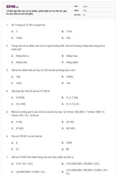 10 Bài tập Ghi các số tự nhiên, phân biệt số và chữ số, giá trị của chữ số (có lời giải)
