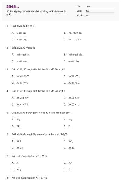 10 Bài tập Đọc và viết các chữ số bằng số La Mã (có lời giải)