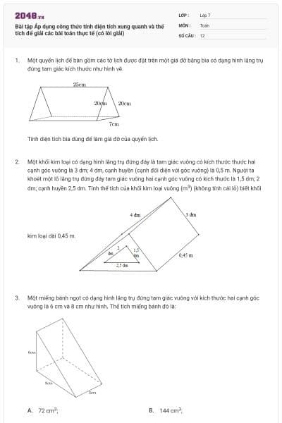Bài tập Áp dụng công thức tính diện tích xung quanh và thể tích để giải các bài toán thực tế (có lời giải)