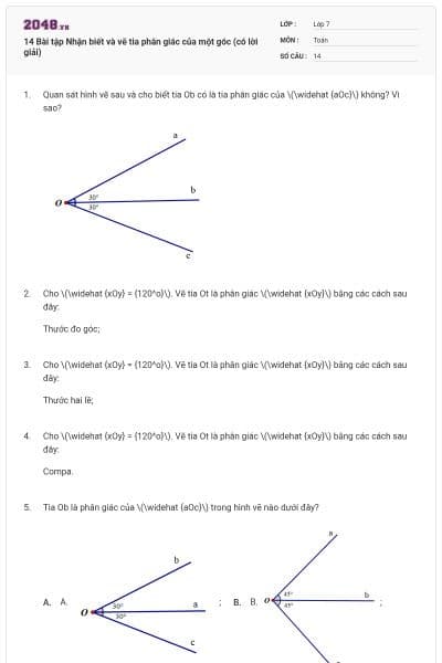14 Bài tập Nhận biết và vẽ tia phân giác của một góc (có lời giải)