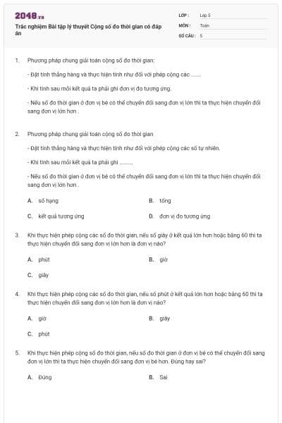 Trắc nghiệm Bài tập lý thuyết Cộng số đo thời gian có đáp án
