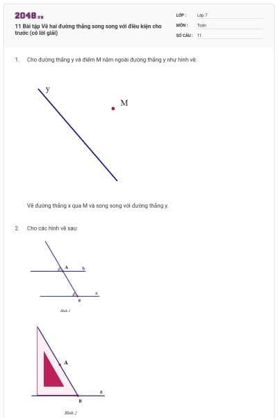 11 Bài tập Vẽ hai đường thẳng song song với điều kiện cho trước (có lời giải)