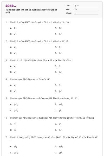 10 Bài tập Cách tính tích vô hướng của hai vectơ (có lời giải)