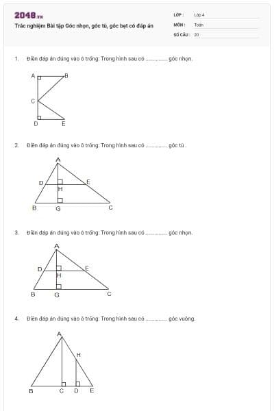 Trắc nghiệm Bài tập Góc nhọn, góc tù, góc bẹt có đáp án