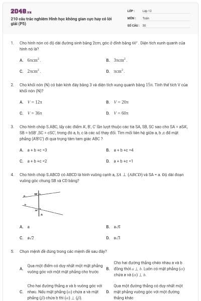 210 câu trắc nghiêm Hình học không gian cực hay có lời giải (P5)