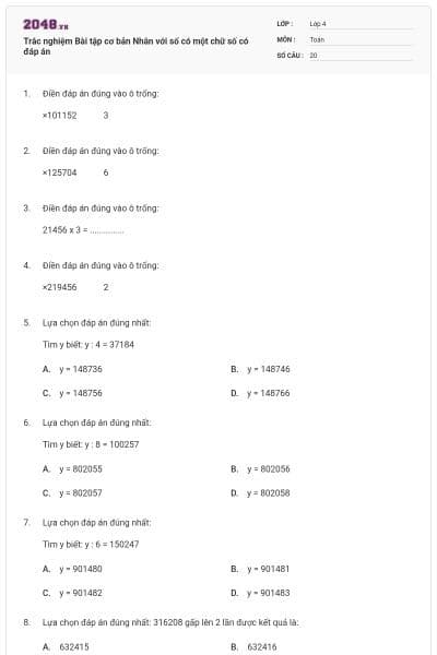 Trắc nghiệm Bài tập cơ bản Nhân với số có một chữ số có đáp án