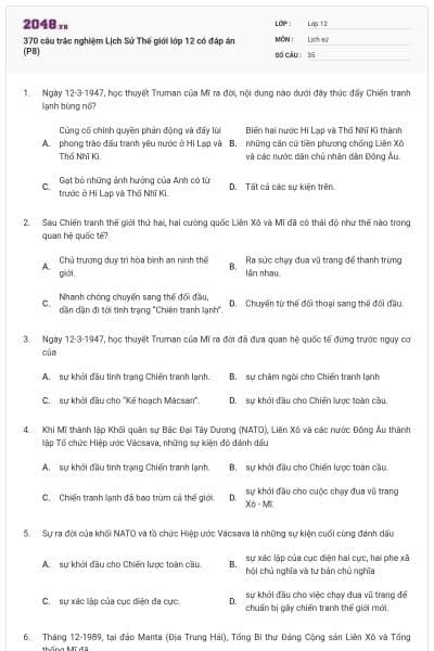 370 câu trắc nghiệm Lịch Sử Thế giới lớp 12 có đáp án (P8)