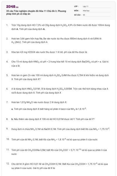 35 câu Trắc nghiệm chuyên đề Hóa 11 Chủ đề 3. Phương pháp tính ph có đáp án