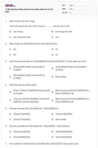 10 Bài tập Quy đồng mẫu hai hay nhiều phân số (có lời giải)